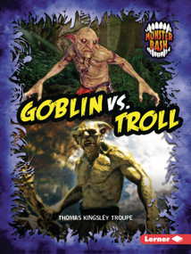 Goblin vs. Troll (A Legendary Smackdown) - 9798348043377 by Thomas Kingsley Troupe