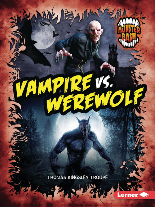 Vampire vs. Werewolf (A Legendary Smackdown) - 9798348043384 by Thomas Kingsley Troupe