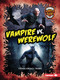 Vampire vs. Werewolf (A Legendary Smackdown) - 9798348043384 by Thomas Kingsley Troupe