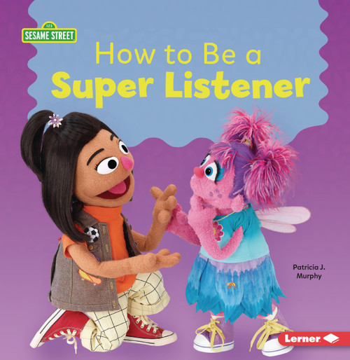 How to Be a Super Listener - 9798348043469 by Patricia J. Murphy