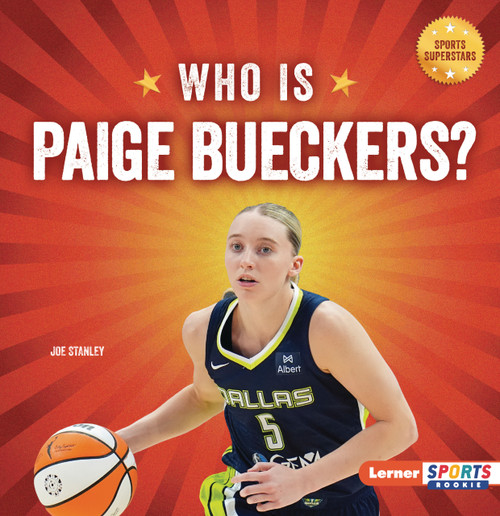 Who Is Paige Bueckers? (Dallas Wings Superstar) - 9798348043568 by Joe Stanley