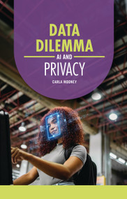 Data Dilemma (AI and Privacy) - 9798348043643 by Carla Mooney