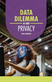 Data Dilemma (AI and Privacy) - 9798348043643 by Carla Mooney, 9798348043643
