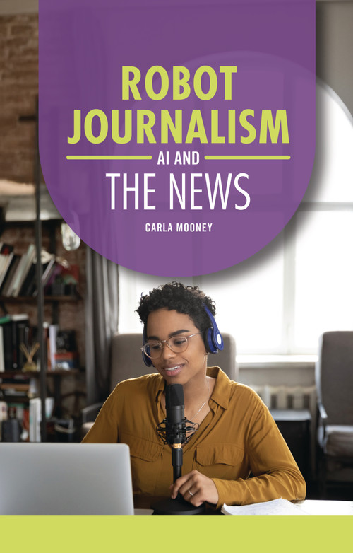 Robot Journalism (AI and the News) - 9798348043667 by Carla Mooney