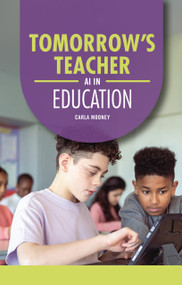 Tomorrow's Teacher (AI in Education) - 9798348043674 by Carla Mooney
