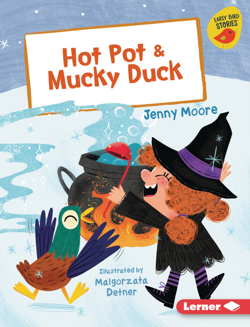 Hot Pot & Mucky Duck by Jenny Moore, Malgorzata Detner, 9798348050597