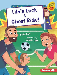 Lily's Luck & Ghost Ride! by Katie Dale, Claudio Cerri, 9798348050627