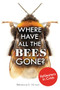 Where Have All the Bees Gone? (Pollinators in Crisis) - 9798348051419 by Rebecca E. Hirsch, 9798348051419