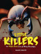 Little Killers (The Ferocious Lives of Puny Predators) - 9798348051488 by Sneed B. Collard III, 9798348051488