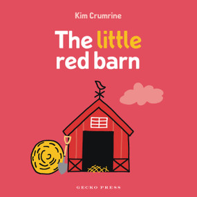 The Little Red Barn by Kim Crumrine, Kim Crumrine, 9798348056247