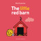 The Little Red Barn by Kim Crumrine, Kim Crumrine, 9798348056247