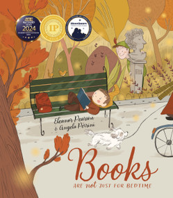 Books Are Not Just for Bedtime! by Eleanor Pearson, Angela Perrini, 9781917487535