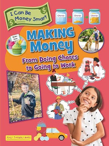 Making Money (From Doing Chores to Going to Work) by Ruth Owen, 9781788566612