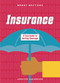 Insurance (A Teen Guide to Getting Coverage) - 9781918246018 by Jennifer Sanderson, 9781918246018