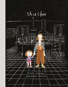Shushu by Ziggy Hanaor, Benjamin Phillips, 9781800660618