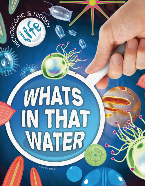 What's in That Water? by Warren Singer, 9781761402470