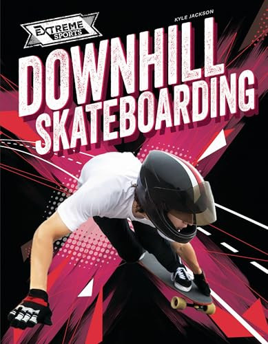 Downhill Skateboarding - 9781761402654 by Kyle Jackson, 9781761402654