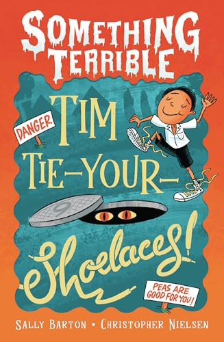 Tim Tie-Your-Shoelaces by Sally Barton, Christopher Nielsen, 9781761603563