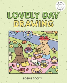 Lovely Day Drawing with Bobbie Goods (Get Ready for a Lovely Day with Easy, Step-by-Step Drawing Projects from Bobbie Goods!) by Bobbie Goods, Bobbie Goods, 9798317901141