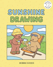 Sunshine Drawing with Bobbie Goods (Bring on the Sunshine with Easy, Step-by-Step Drawing Projects from Bobbie Goods!) by Bobbie Goods, Bobbie Goods, 9798317901165