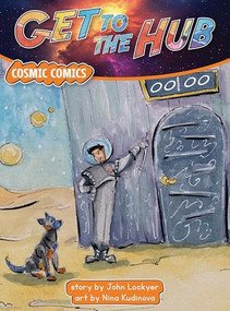 Get to the Hub by John Lockyer, Nina Kudinova, 9781776936625