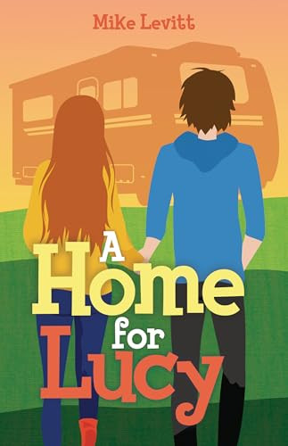 A Home for Lucy by Mike Levitt, 9781459420601