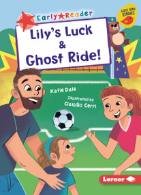Lily's Luck & Ghost Ride! - 9798348058272 by Katie Dale, Claudio Cerri