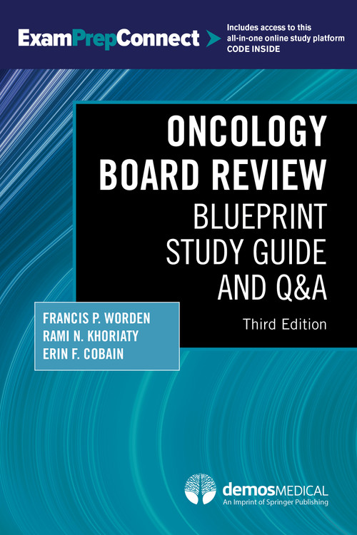 Oncology Board Review, Third Edition (Blueprint Study Guide and Q&A) by Francis P. Worden, Rami N. Khoriaty, Erin Cobain, 9780826147486