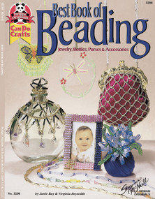 Best Book of Beading (Jewelry, Bottles, Purses & Accessories) by Janie Ray, Virginia Reynolds, 9781574211757