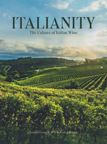 Italianity (The Culture of Italian Wine) by Andrea Lonardi, Jessica Dupuy, 9798993089201