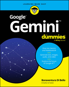Google Gemini For Dummies by Bonaventura Di Bello, 9781394433018