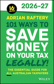 101 Ways to Save Money on Your Tax - Legally! 2026 - 2027 by Adrian Raftery, 9781394375646