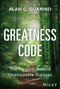 Greatness Code (The Formula Behind Unstoppable Success) by Alan C. Guarino, 9781394361595