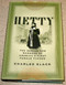 Hetty (The Genius and Madness of America's First Female Tycoon) - 9780060542566 by Charles Slack, 9780060542566