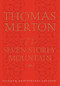 The Seven Storey Mountain (Fiftieth-Anniversary Edition) - 9780151004133 by Thomas Merton, 9780151004133