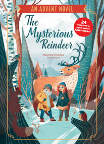 The Mysterious Reindeer (An Advent Novel) by Natacha Godeau, Tristan Gion, 9798347119455