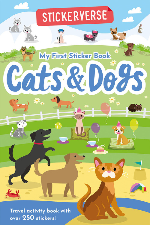 Stickerverse: My First Sticker Book Cats & Dogs by Oakley Graham, Bethany Walker, 9781836161530