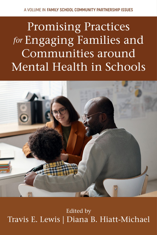 Promising Practices for Engaging Families and Communities around Mental Health in Schools by Travis Lewis, Diana Hiatt-Michael, 9781806868247