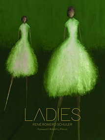 Ladies - 9780996293075 by René Romero Schuler, 9780996293075