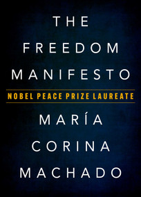 The Freedom Manifesto - 9781510787773 by María Corina Machado, 9781510787773