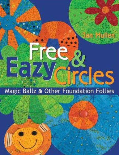 Free & Eazy Circles by Jan Mullen, 9781571203465