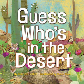 Guess Whos in the Desert by Charline Profiri, Susan Swan, 9781933855790
