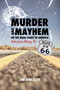 Murder and Mayhem on the Main Street of America (Tales From Bloody 66) by Jim Hinckley, 9781940322261