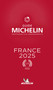 The MICHELIN GUIDE FRANCE 2025 (French Edition) by Michelin, 9782067268302