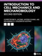 Introduction to Cell Mechanics and Mechanobiology by Hayden Huang, Mohammad R. Kaazempur Mofrad, Christopher R. Jacobs, 9781041307310