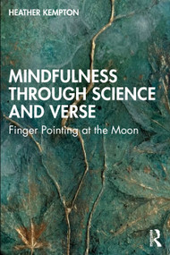 Mindfulness Through Science and Verse (Finger Pointing at the Moon) by Heather Kempton, 9781041244332