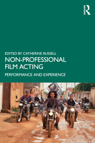 Non-Professional Film Acting (Performance and Experience) by Catherine Russell, 9781032983059
