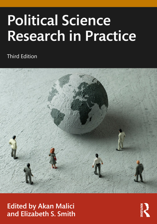 Political Science Research in Practice by Akan Malici, Elizabeth S. Smith, 9781032797175