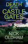 Death at the Castle Gates by Nick Oldham, 9781448319947