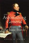 The Astonishing General (The Life and Legacy of Sir Isaac Brock) by Wesley B. Turner, 9781459758155